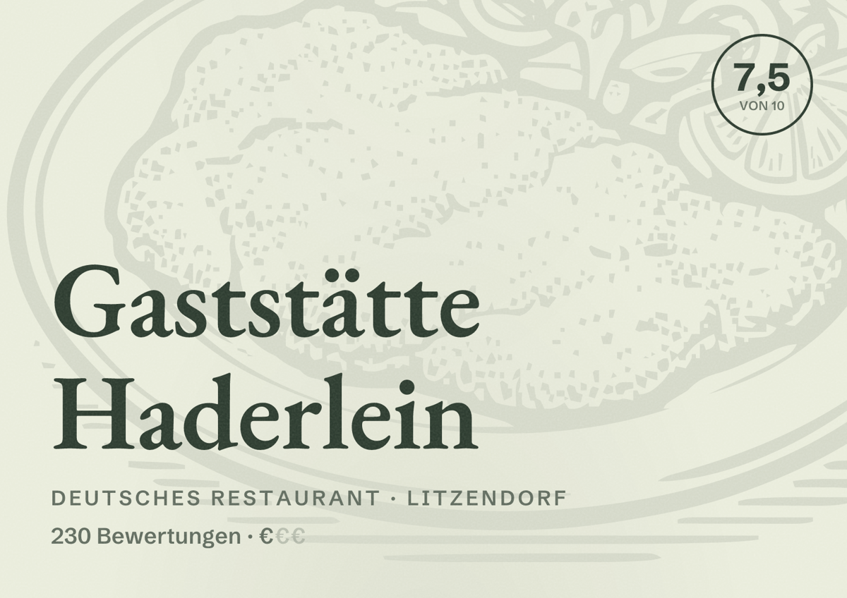 Illustriertes Poster von Gaststätte Haderlein, Deutsches Restaurant in Litzendorf: Bewertung 7,5 von 10 aus 230 Bewertungen, Preisniveau €