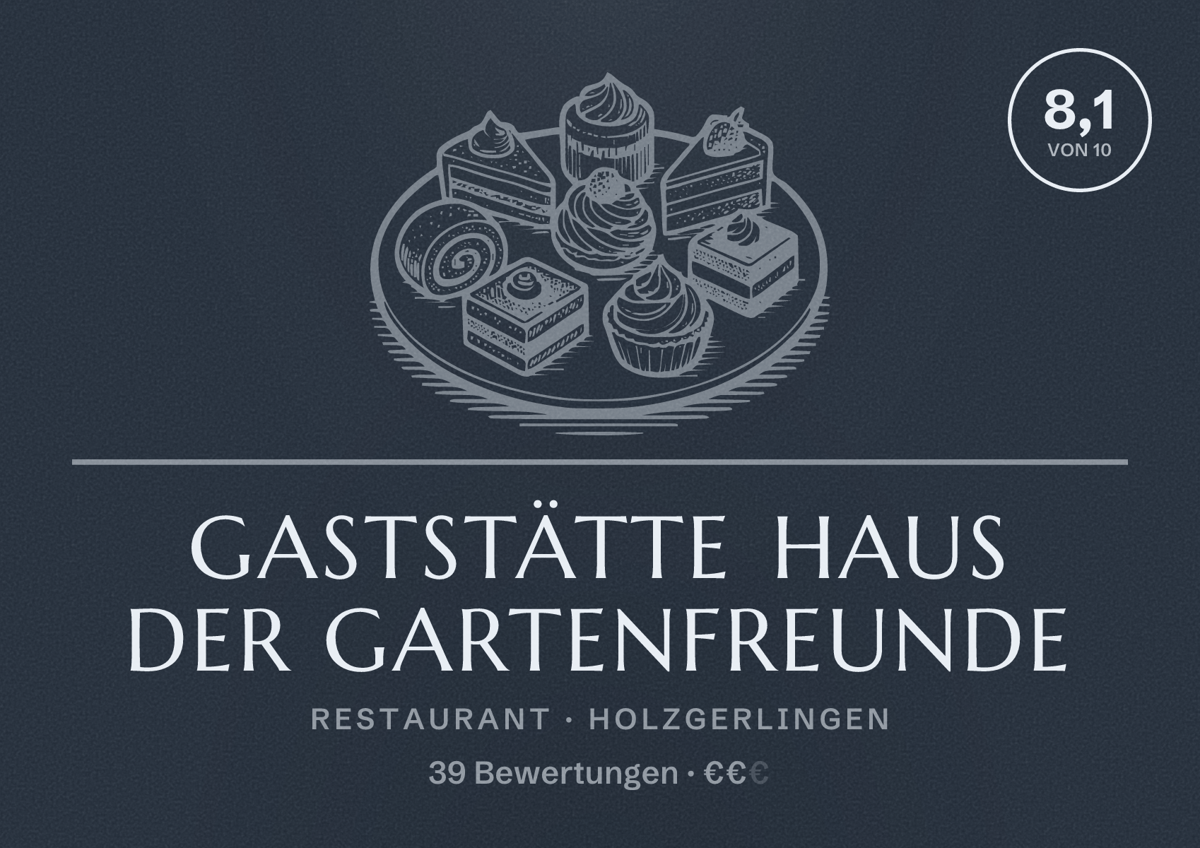 Illustriertes Poster von Gaststätte Haus der Gartenfreunde, Restaurant in Holzgerlingen: Bewertung 8,1 von 10 aus 39 Bewertungen, Preisniveau €€