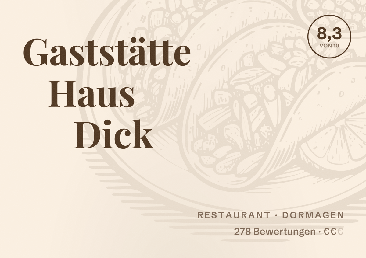 Illustriertes Poster von Gaststätte Haus Dick, Restaurant in Dormagen: Bewertung 8,3 von 10 aus 278 Bewertungen, Preisniveau €€