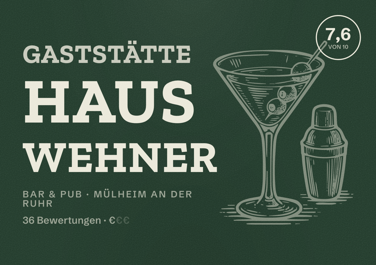 Illustriertes Poster von Gaststätte Haus Wehner, Bar & Pub in Mülheim an der Ruhr: Bewertung 7,6 von 10 aus 36 Bewertungen, Preisniveau €