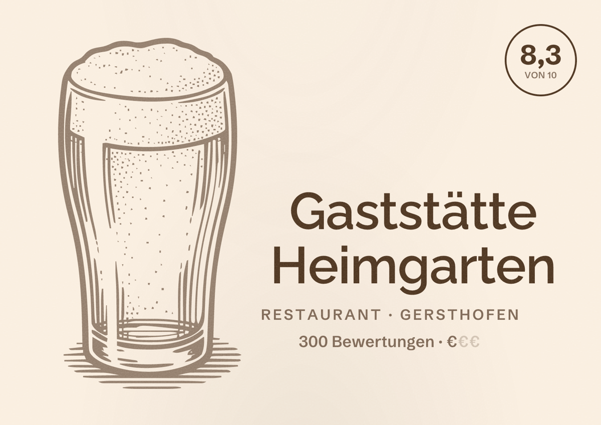 Illustriertes Poster von Gaststätte Heimgarten, Restaurant in Gersthofen: Bewertung 8,3 von 10 aus 300 Bewertungen, Preisniveau €
