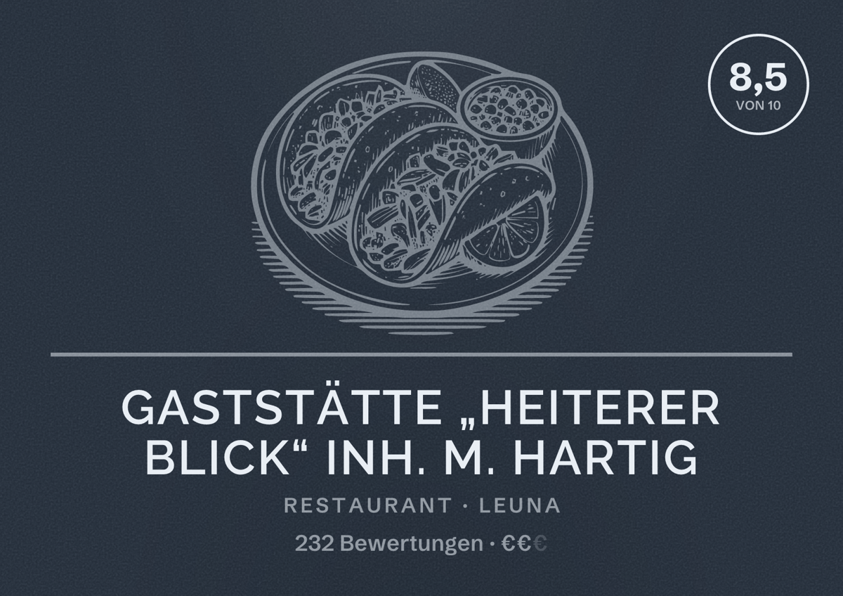 Illustriertes Poster von Gaststätte „Heiterer Blick“ Inh. M. Hartig, Restaurant in Leuna: Bewertung 8,5 von 10 aus 232 Bewertungen, Preisniveau €€