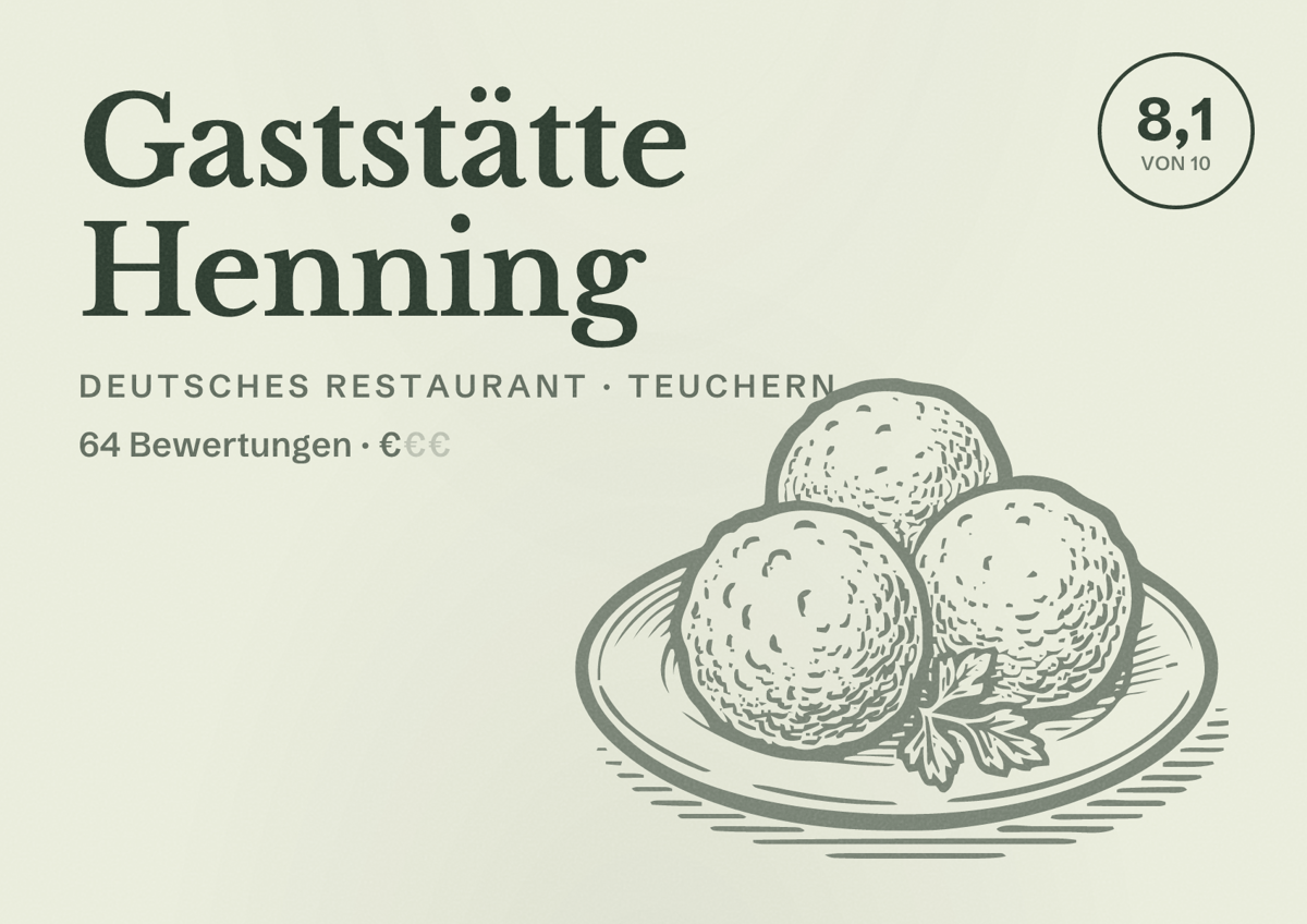 Illustriertes Poster von Gaststätte Henning, Deutsches Restaurant in Teuchern: Bewertung 8,1 von 10 aus 64 Bewertungen, Preisniveau €