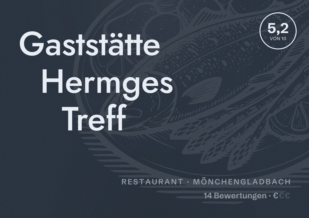 Illustriertes Poster von Gaststätte Hermges Treff, Restaurant in Mönchengladbach: Bewertung 5,2 von 10 aus 14 Bewertungen, Preisniveau €