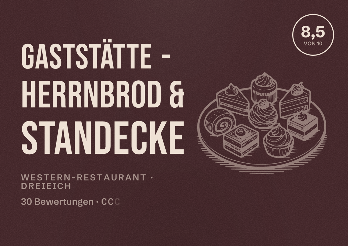 Illustriertes Poster von Gaststätte - Herrnbrod & Standecke, Western-Restaurant in Dreieich: Bewertung 8,5 von 10 aus 30 Bewertungen, Preisniveau €€