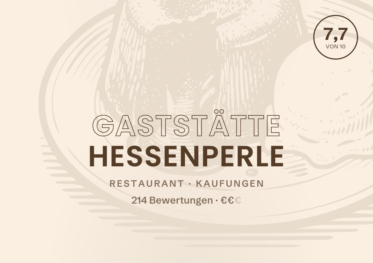 Illustriertes Poster von Gaststätte Hessenperle, Restaurant in Kaufungen: Bewertung 7,7 von 10 aus 214 Bewertungen, Preisniveau €€