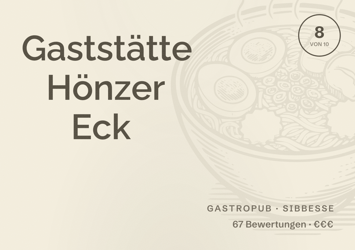 Illustriertes Poster von Gaststätte Hönzer Eck, Gastropub in Sibbesse: Bewertung 8 von 10 aus 67 Bewertungen, Preisniveau €€€