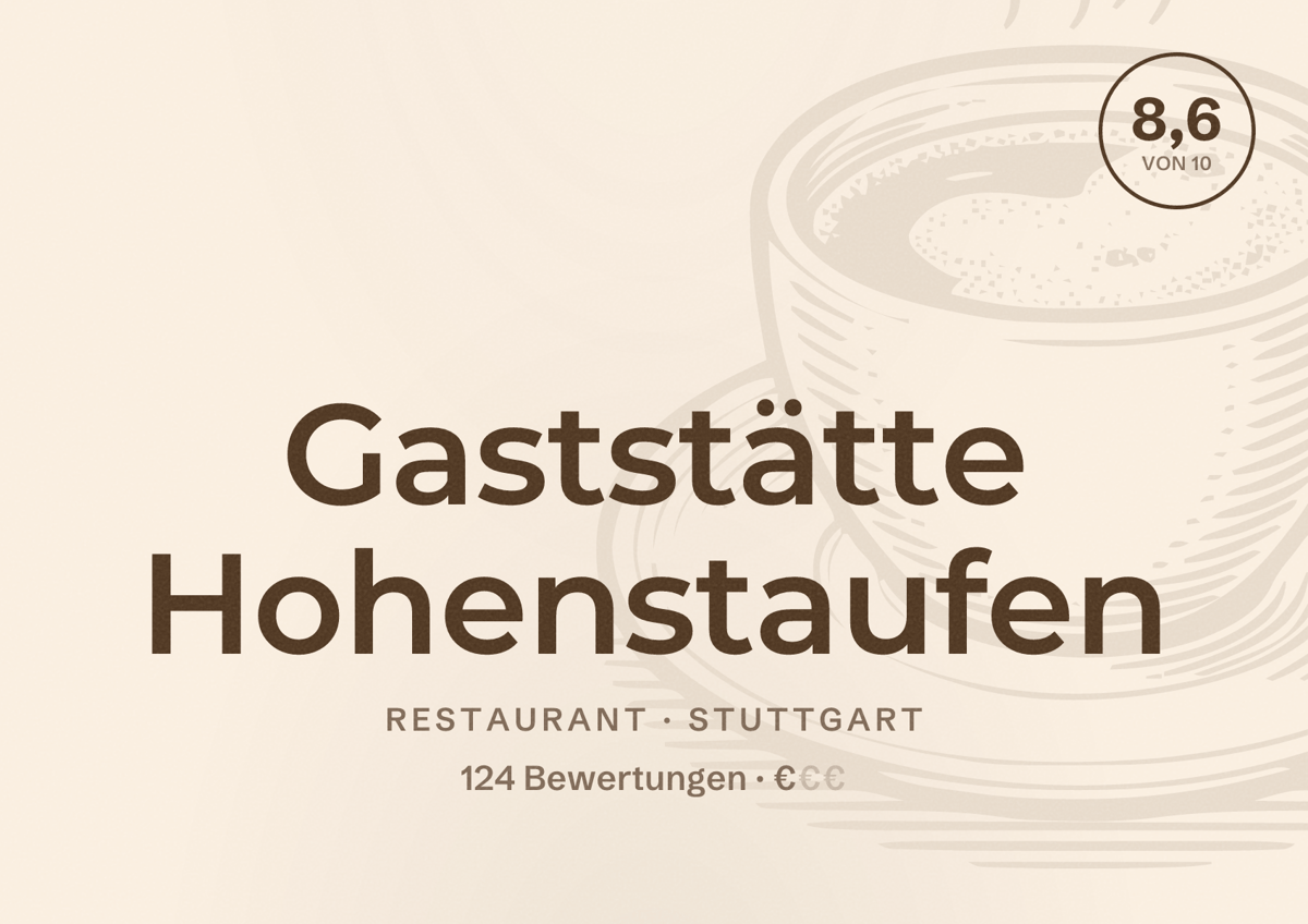 Illustriertes Poster von Gaststätte Hohenstaufen, Restaurant in Stuttgart: Bewertung 8,6 von 10 aus 124 Bewertungen, Preisniveau €