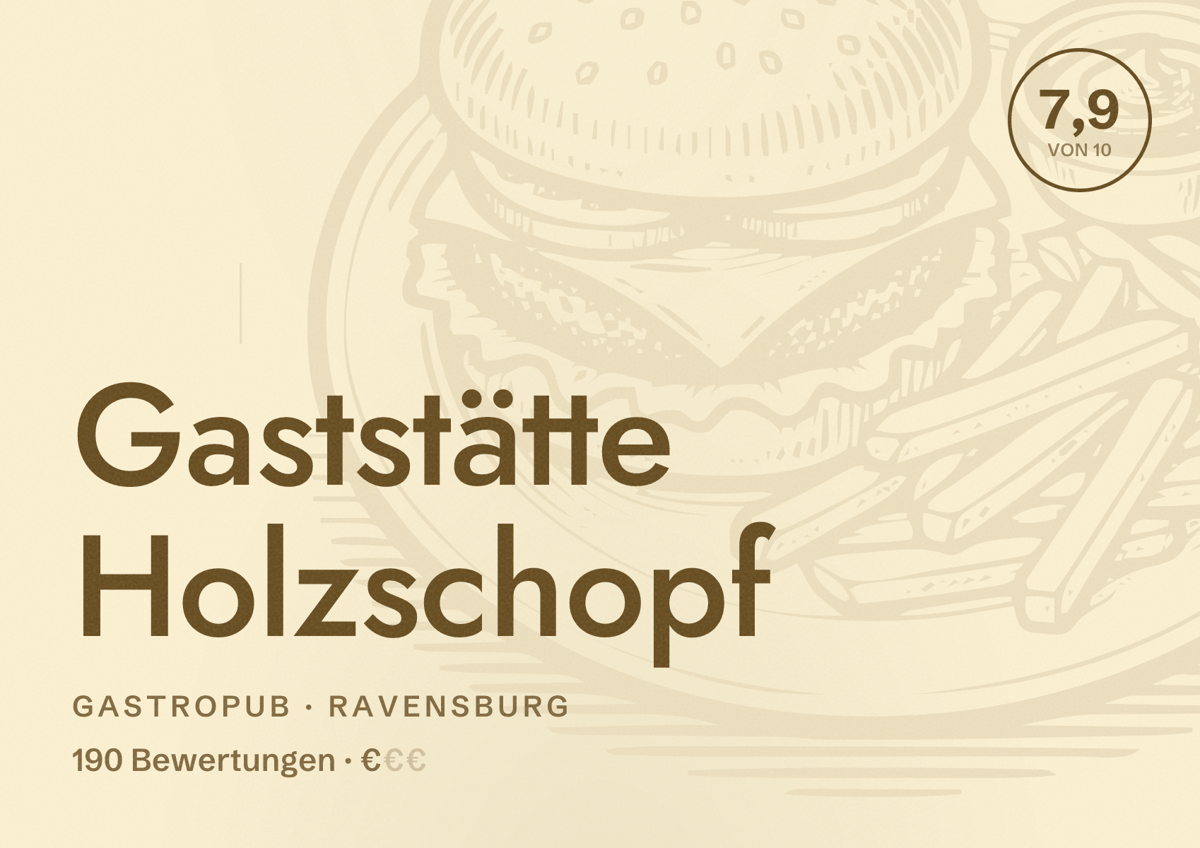 Illustriertes Poster von Gaststätte Holzschopf, Gastropub in Ravensburg: Bewertung 7,9 von 10 aus 190 Bewertungen, Preisniveau €