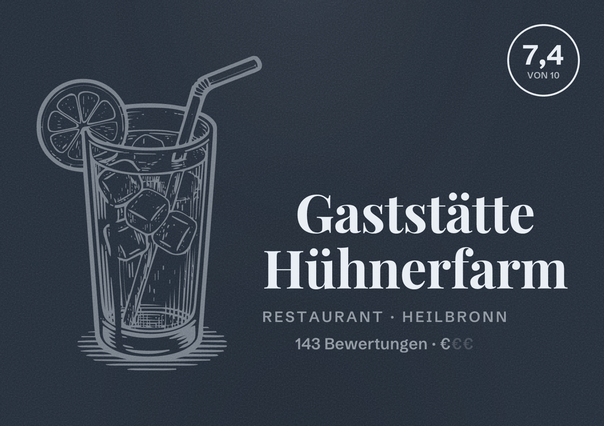 Illustriertes Poster von Gaststätte Hühnerfarm, Restaurant in Heilbronn: Bewertung 7,4 von 10 aus 143 Bewertungen, Preisniveau €