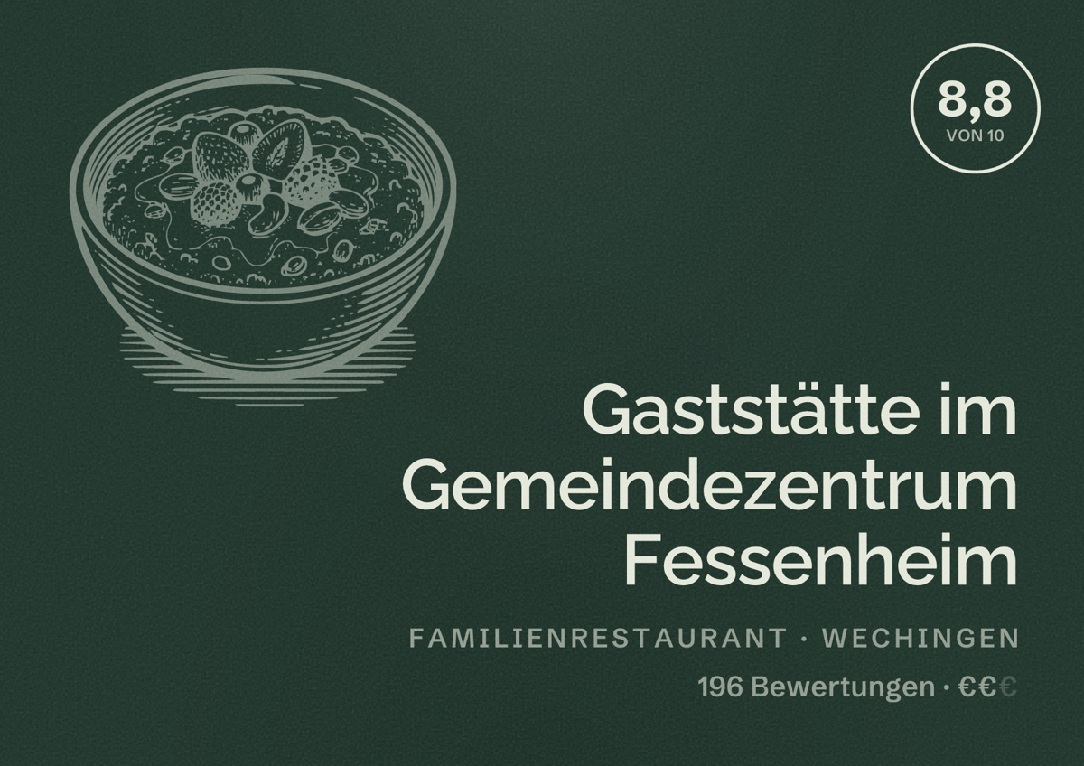 Illustriertes Poster von Gaststätte im Gemeindezentrum Fessenheim, Familienrestaurant in Wechingen: Bewertung 8,8 von 10 aus 196 Bewertungen, Preisniveau €€