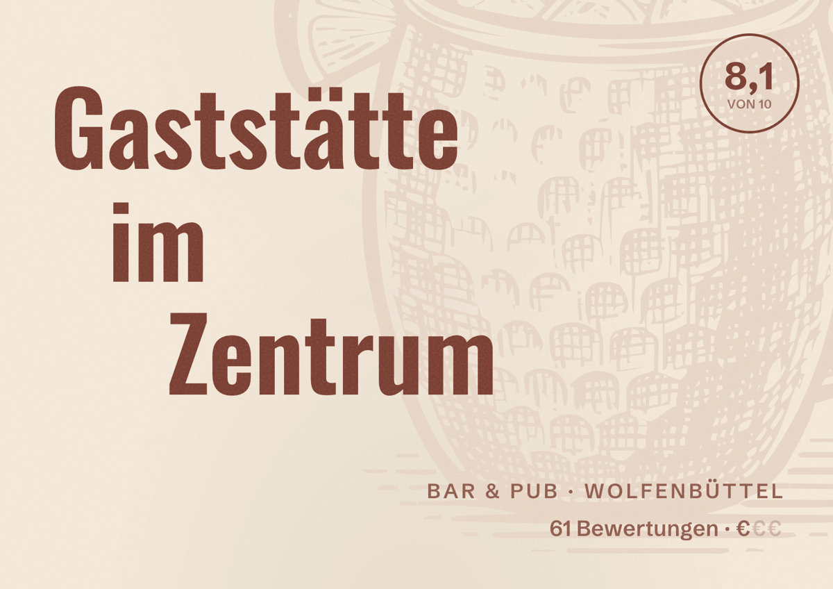 Illustriertes Poster von Gaststätte im Zentrum, Bar & Pub in Wolfenbüttel: Bewertung 8,1 von 10 aus 61 Bewertungen, Preisniveau €