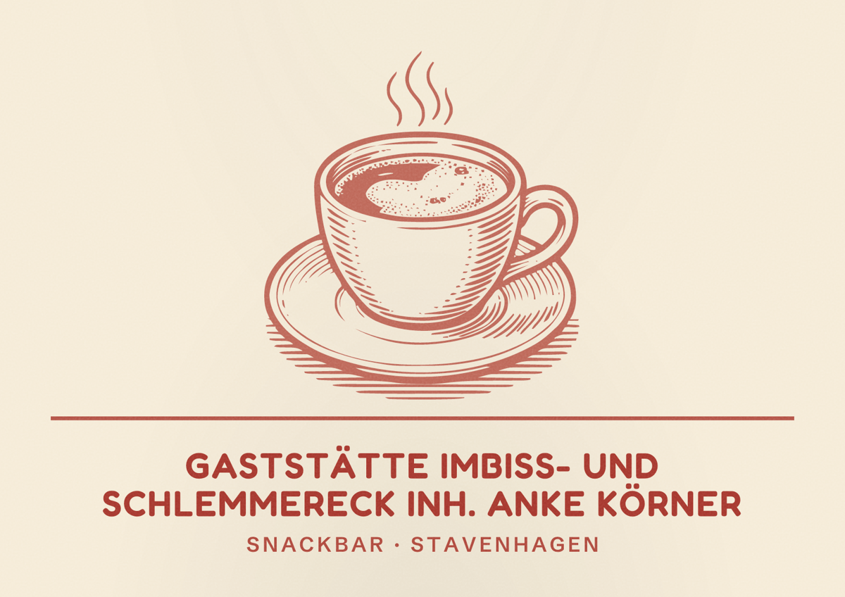 Illustriertes Poster von Gaststätte Imbiss- und Schlemmereck Inh. Anke Körner, Snackbar in Stavenhagen