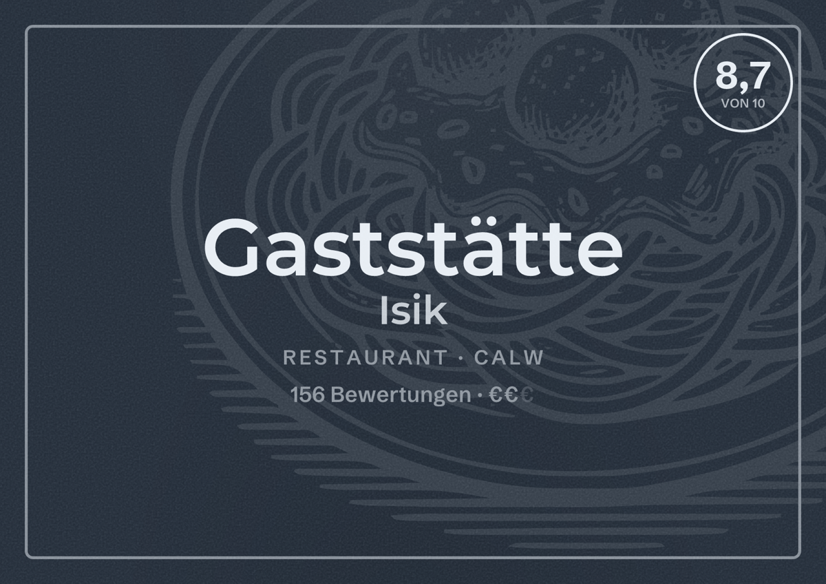 Illustriertes Poster von Gaststätte Isik, Restaurant in Calw: Bewertung 8,7 von 10 aus 156 Bewertungen, Preisniveau €€