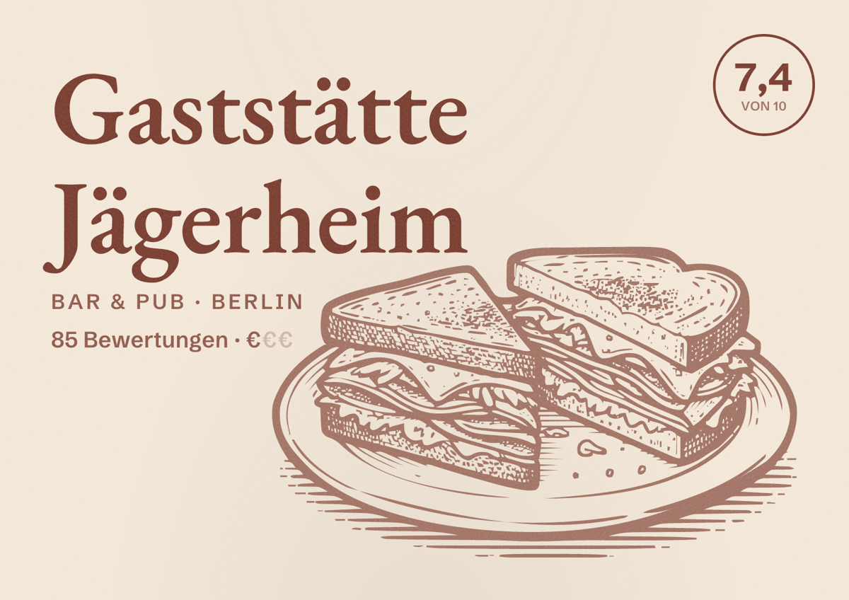 Illustriertes Poster von Gaststätte Jägerheim, Bar & Pub in Berlin: Bewertung 7,4 von 10 aus 85 Bewertungen, Preisniveau €