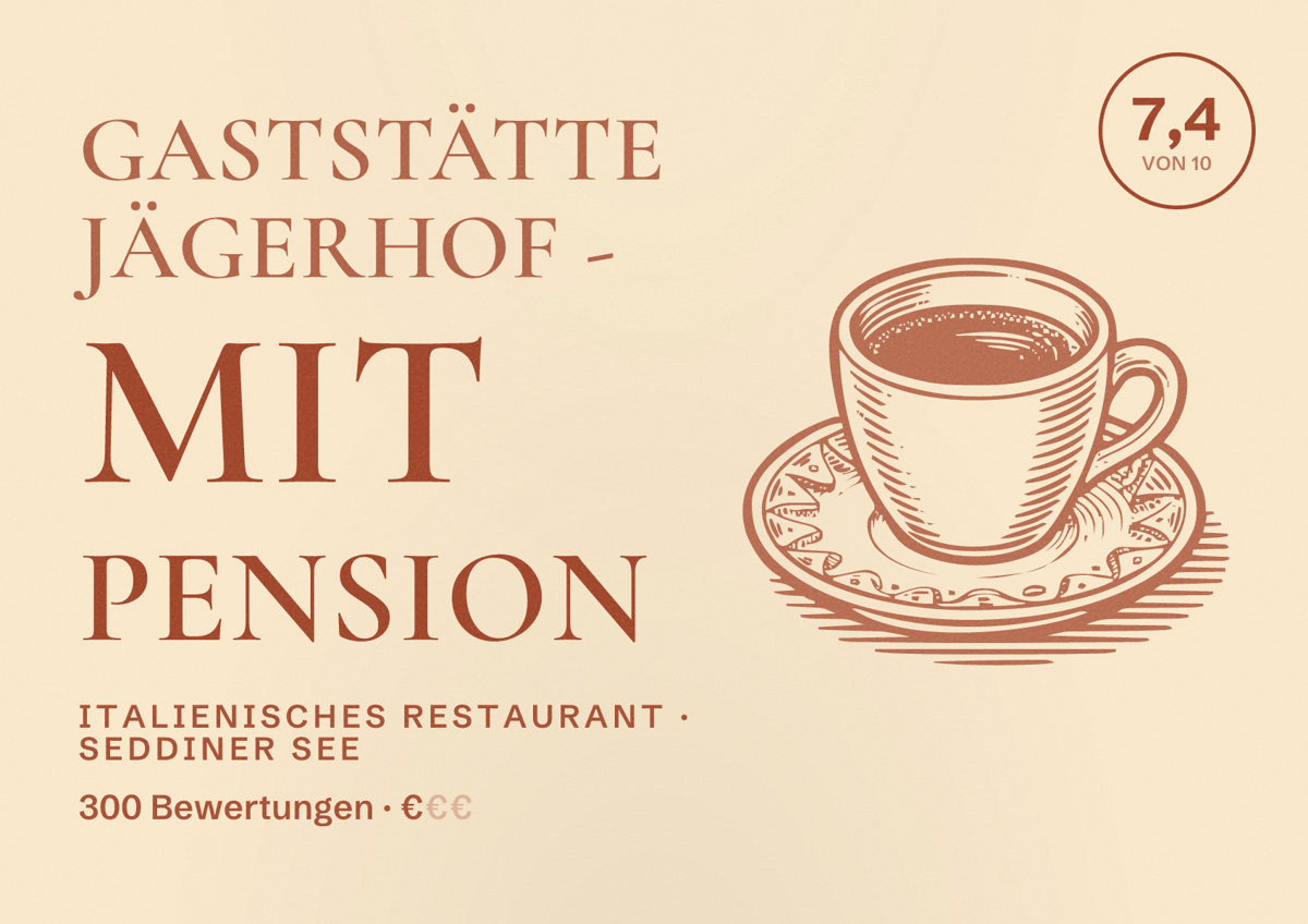 Illustriertes Poster von Gaststätte Jägerhof - mit Pension, Italienisches Restaurant in Seddiner See: Bewertung 7,4 von 10 aus 300 Bewertungen, Preisniveau €