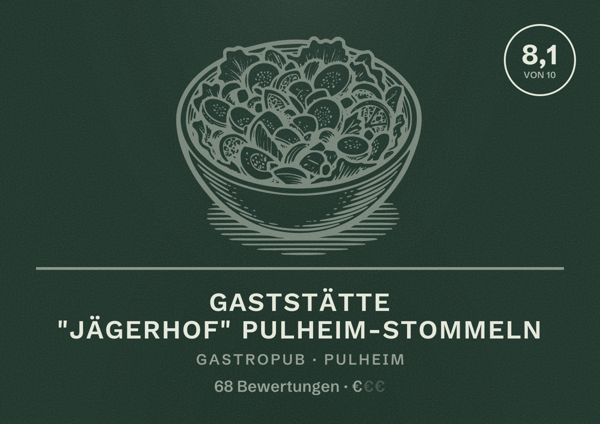 Illustriertes Poster von Gaststätte "Jägerhof" Pulheim-Stommeln, Gastropub in Pulheim: Bewertung 8,1 von 10 aus 68 Bewertungen, Preisniveau €
