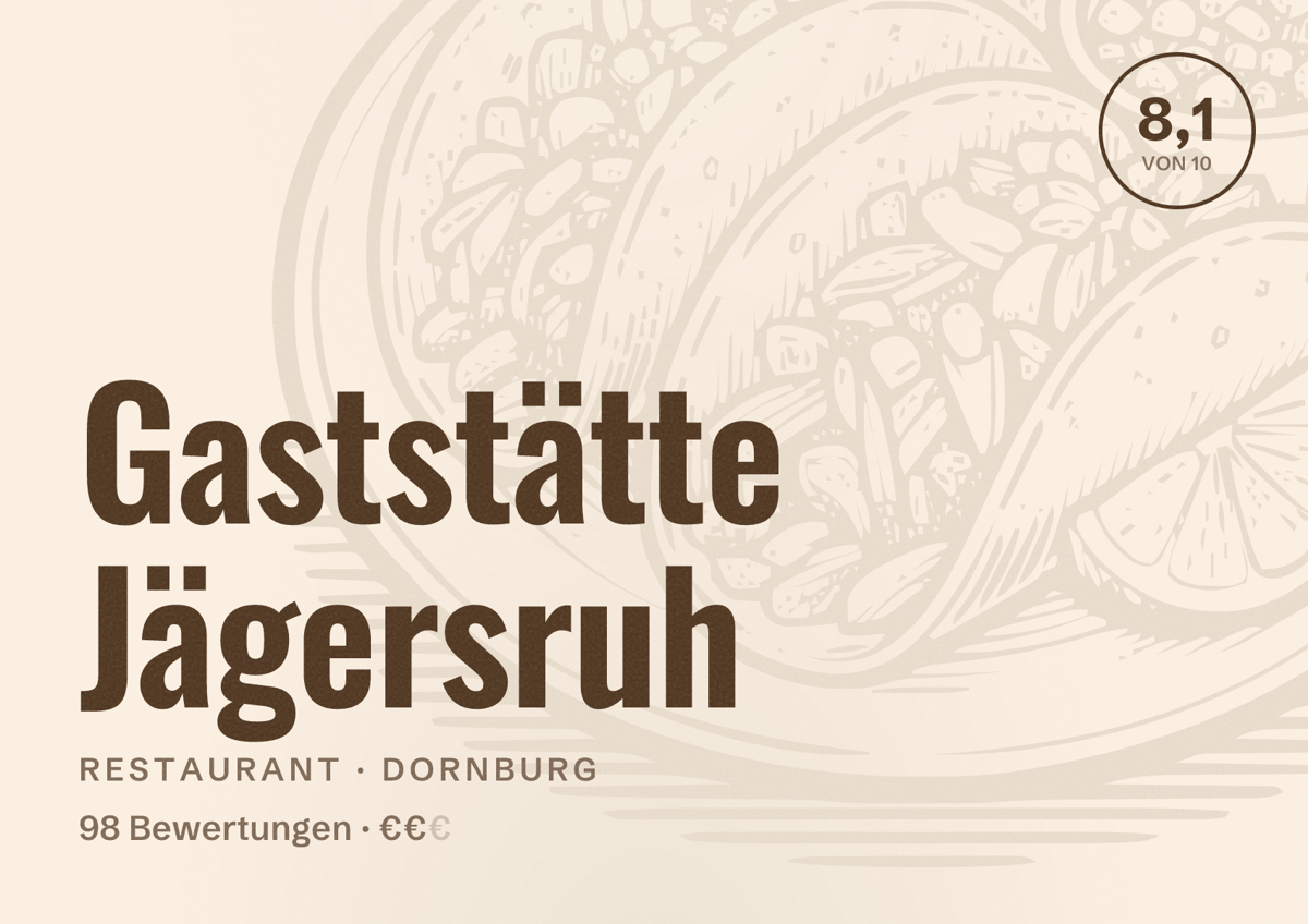 Illustriertes Poster von Gaststätte Jägersruh, Restaurant in Dornburg: Bewertung 8,1 von 10 aus 98 Bewertungen, Preisniveau €€