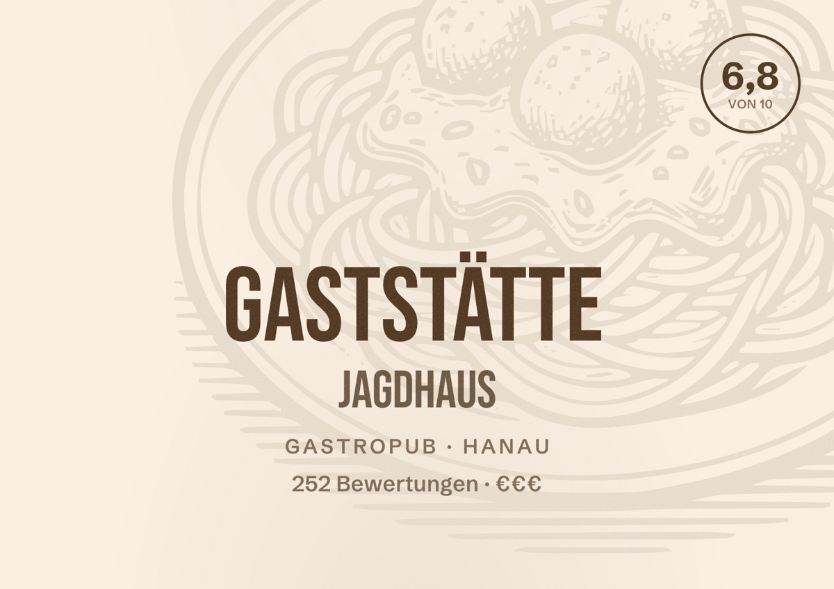 Illustriertes Poster von Gaststätte Jagdhaus, Gastropub in Hanau: Bewertung 6,8 von 10 aus 252 Bewertungen, Preisniveau €€€
