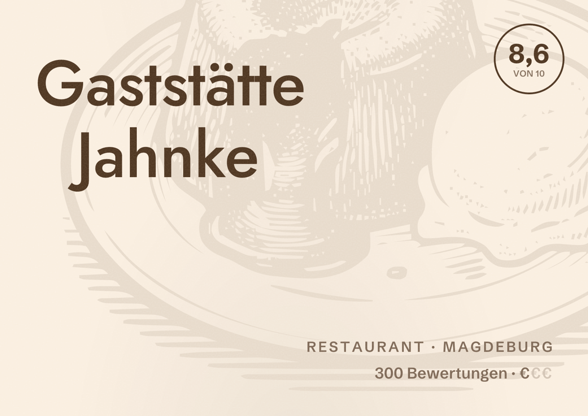 Illustriertes Poster von Gaststätte Jahnke, Restaurant in Magdeburg: Bewertung 8,6 von 10 aus 300 Bewertungen, Preisniveau €
