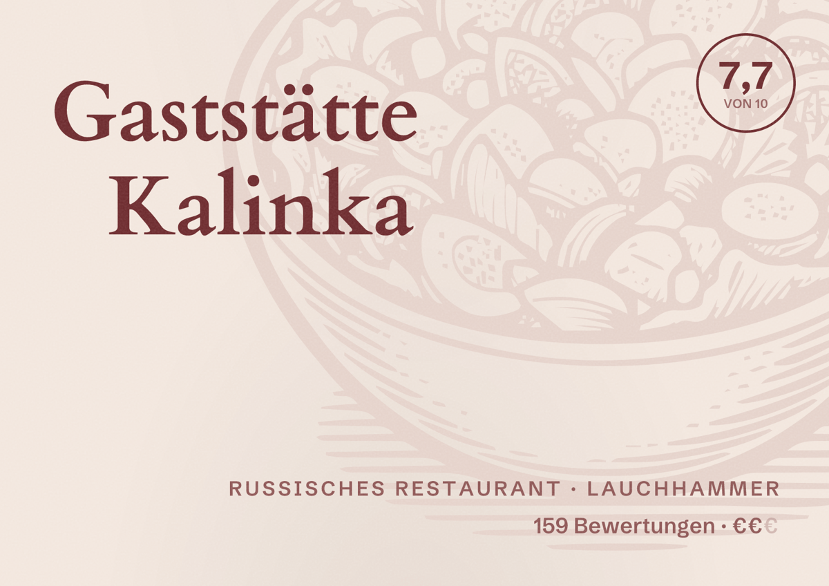 Illustriertes Poster von Gaststätte Kalinka, Russisches Restaurant in Lauchhammer: Bewertung 7,7 von 10 aus 159 Bewertungen, Preisniveau €€