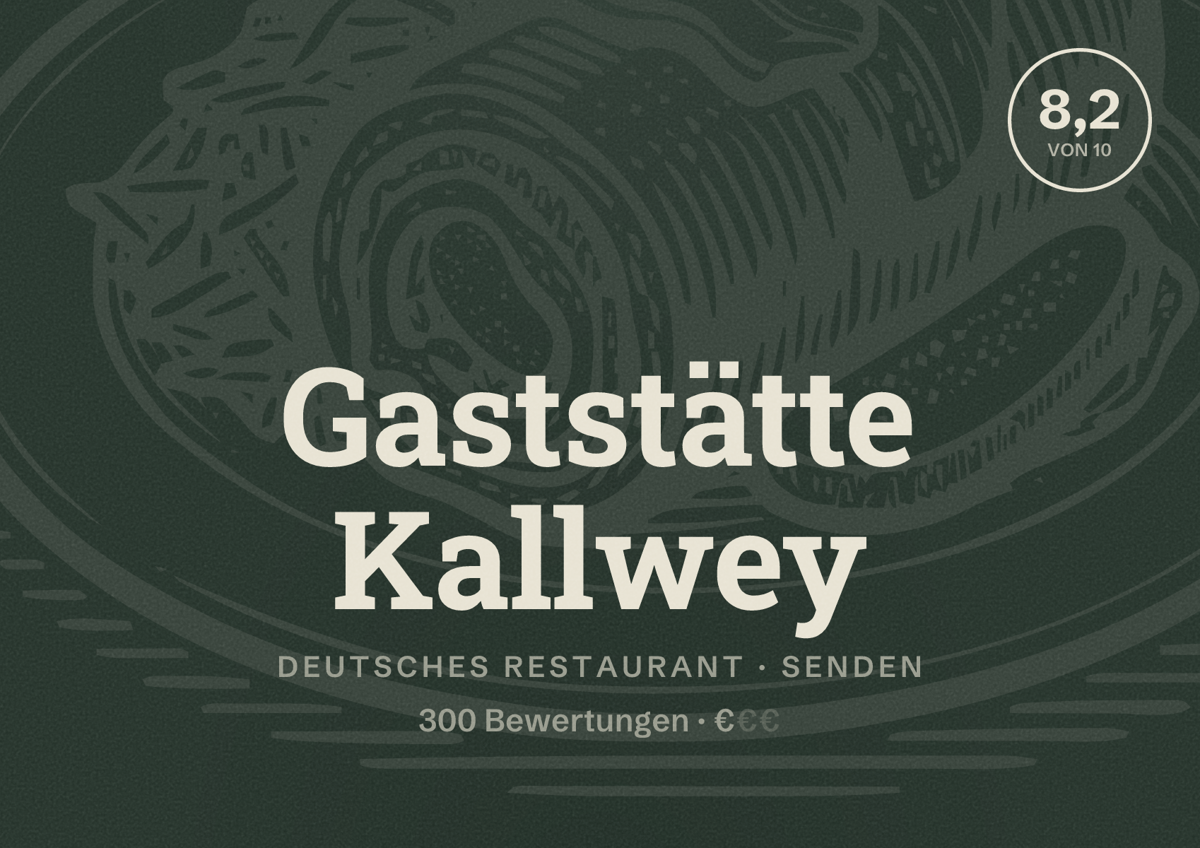 Illustriertes Poster von Gaststätte Kallwey, Deutsches Restaurant in Senden: Bewertung 8,2 von 10 aus 300 Bewertungen, Preisniveau €