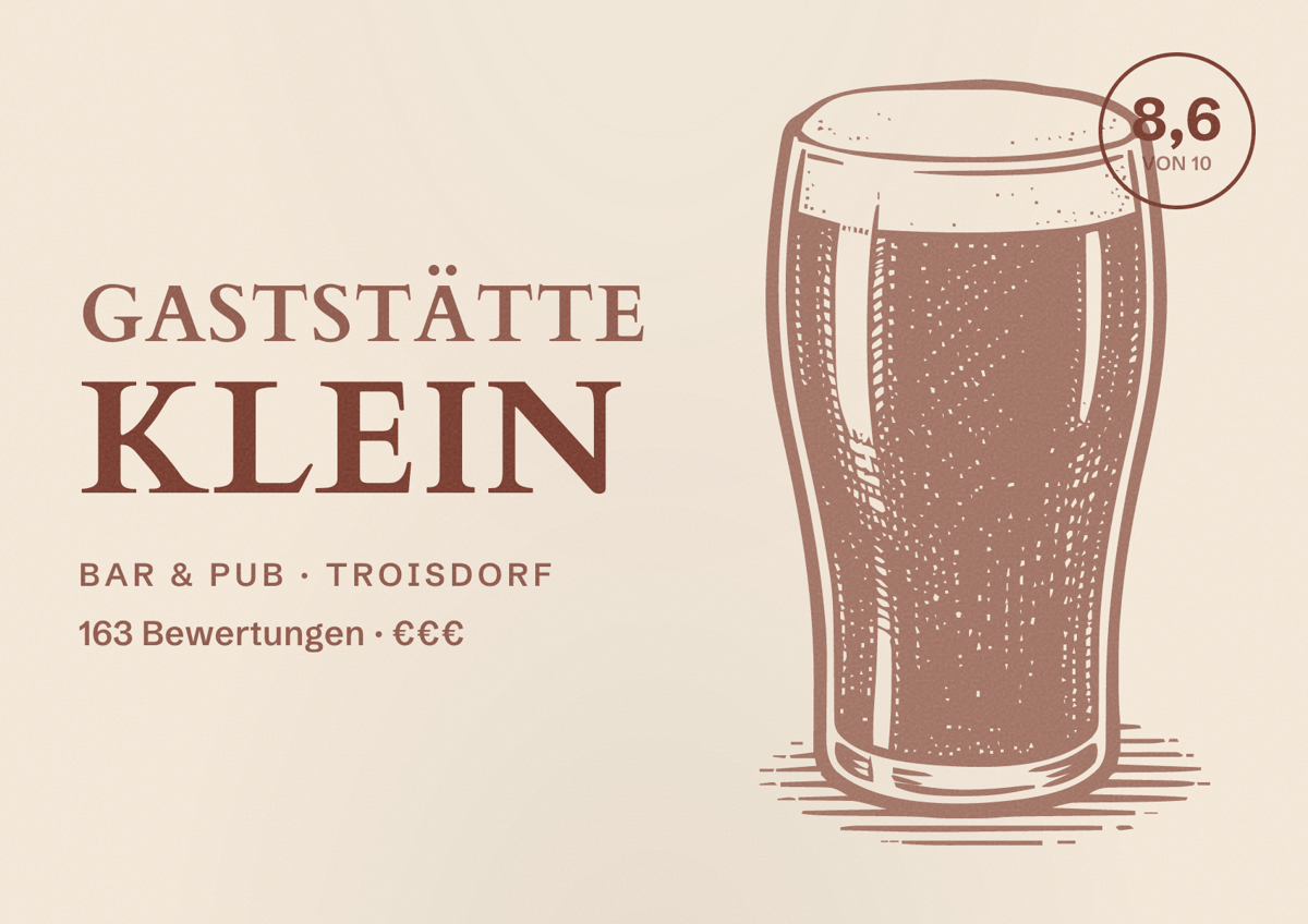 Illustriertes Poster von Gaststätte Klein, Bar & Pub in Troisdorf: Bewertung 8,6 von 10 aus 163 Bewertungen, Preisniveau €€€