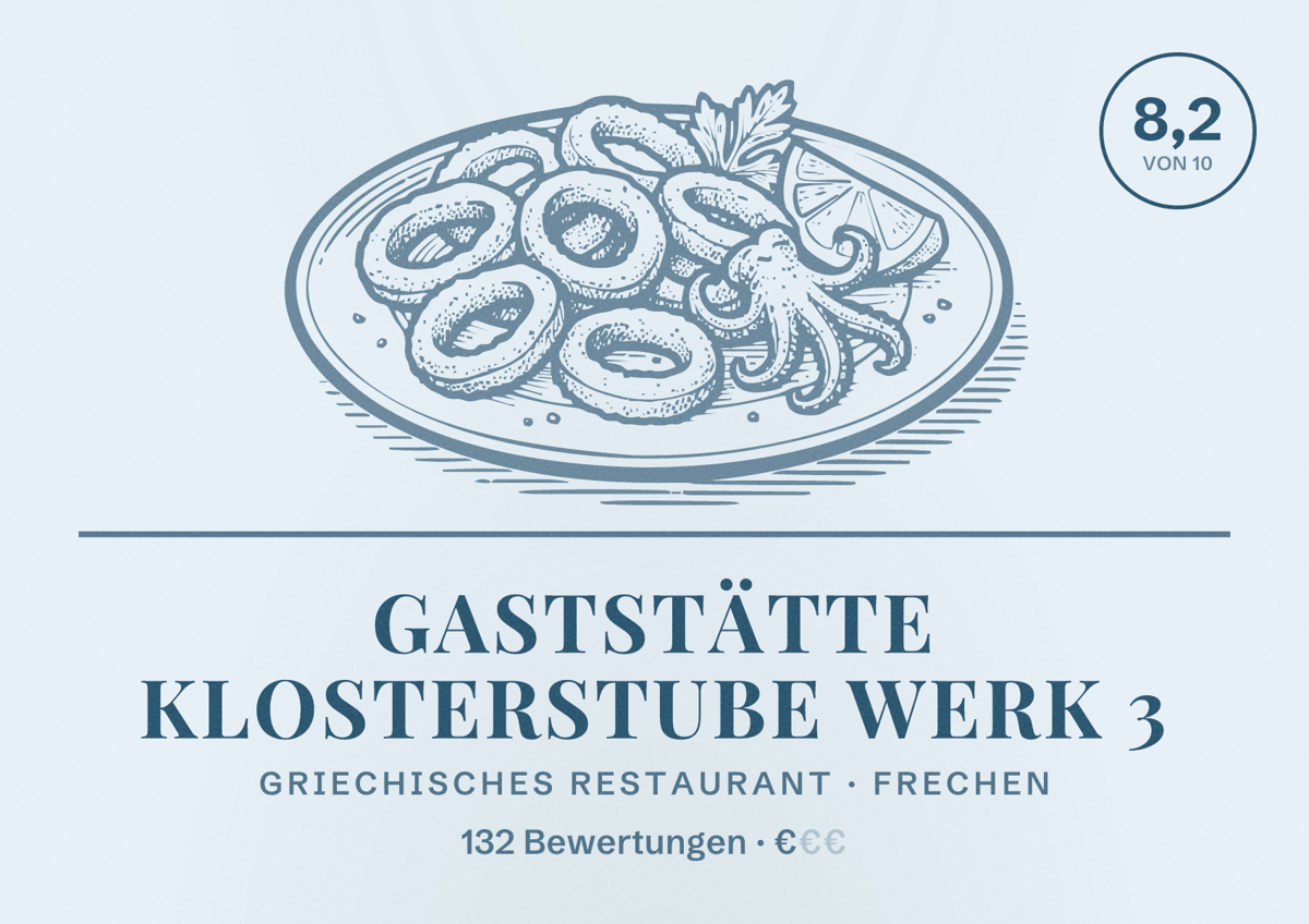 Illustriertes Poster von Gaststätte Klosterstube Werk 3, Griechisches Restaurant in Frechen: Bewertung 8,2 von 10 aus 132 Bewertungen, Preisniveau €