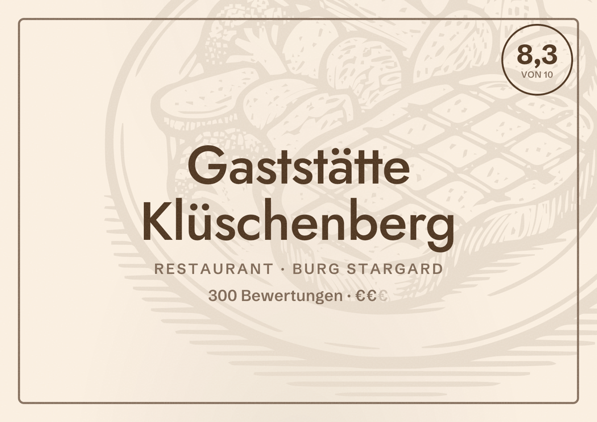 Illustriertes Poster von Gaststätte Klüschenberg, Restaurant in Burg Stargard: Bewertung 8,3 von 10 aus 300 Bewertungen, Preisniveau €€
