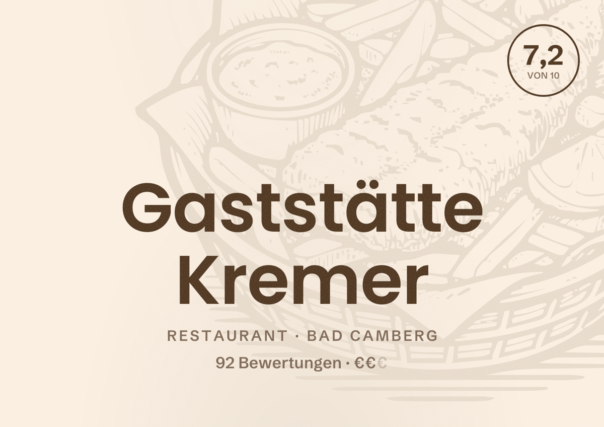 Illustriertes Poster von Gaststätte Kremer, Restaurant in Bad Camberg: Bewertung 7,2 von 10 aus 92 Bewertungen, Preisniveau €€