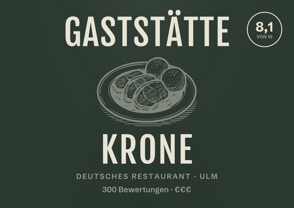 Illustriertes Poster von Gaststätte Krone, Deutsches Restaurant in Ulm: Bewertung 8,1 von 10 aus 300 Bewertungen, Preisniveau €€€