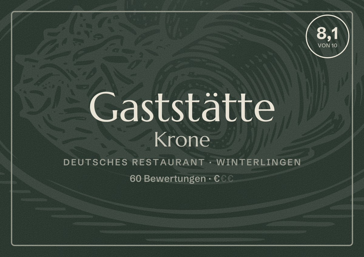 Illustriertes Poster von Gaststätte Krone, Deutsches Restaurant in Winterlingen: Bewertung 8,1 von 10 aus 60 Bewertungen, Preisniveau €