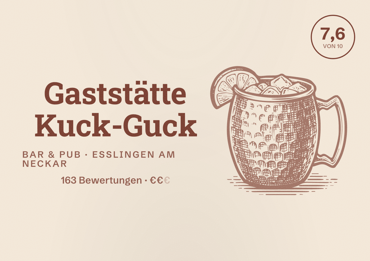 Illustriertes Poster von Gaststätte Kuck-Guck, Bar & Pub in Esslingen am Neckar: Bewertung 7,6 von 10 aus 163 Bewertungen, Preisniveau €€
