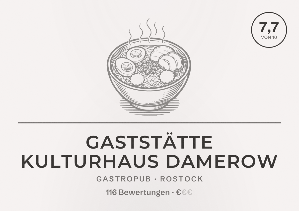 Illustriertes Poster von Gaststätte Kulturhaus Damerow, Gastropub in Rostock: Bewertung 7,7 von 10 aus 116 Bewertungen, Preisniveau €