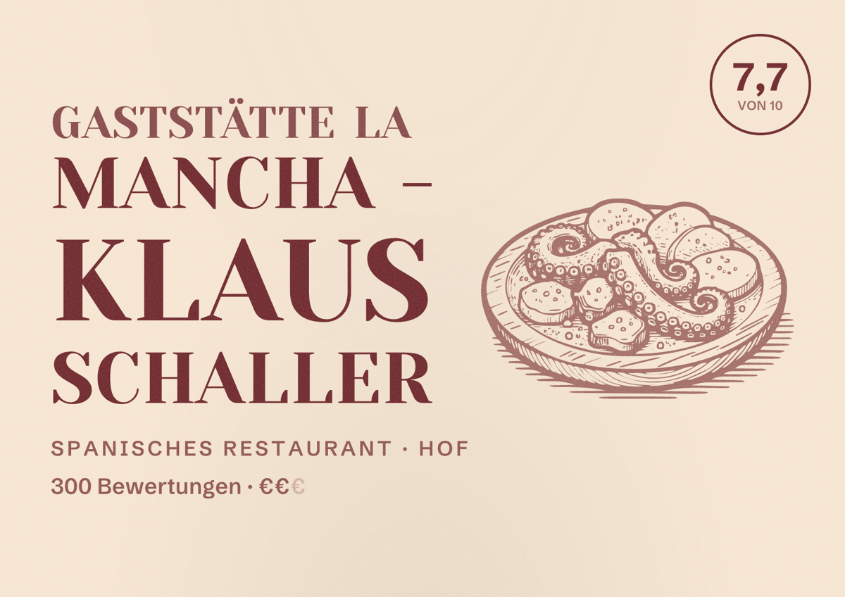 Illustriertes Poster von Gaststätte La Mancha - Klaus Schaller, Spanisches Restaurant in Hof: Bewertung 7,7 von 10 aus 300 Bewertungen, Preisniveau €€