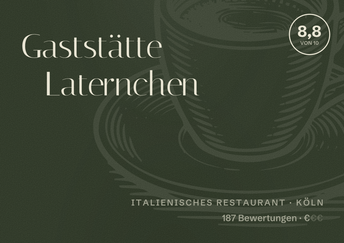 Illustriertes Poster von Gaststätte Laternchen, Italienisches Restaurant in Köln: Bewertung 8,8 von 10 aus 187 Bewertungen, Preisniveau €