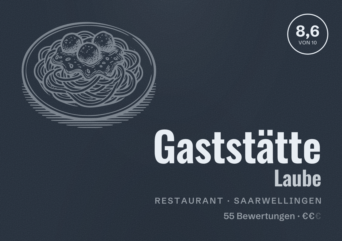 Illustriertes Poster von Gaststätte Laube, Restaurant in Saarwellingen: Bewertung 8,6 von 10 aus 55 Bewertungen, Preisniveau €€