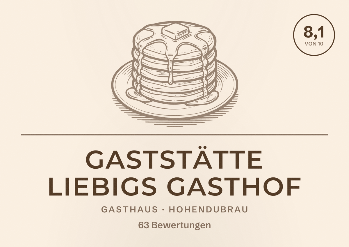 Illustriertes Poster von Gaststätte Liebigs Gasthof, Gasthaus in Hohendubrau: Bewertung 8,1 von 10 aus 63 Bewertungen