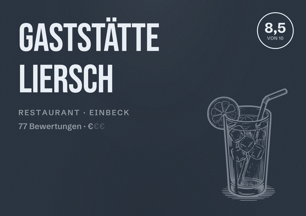 Illustriertes Poster von Gaststätte Liersch, Restaurant in Einbeck: Bewertung 8,5 von 10 aus 77 Bewertungen, Preisniveau €