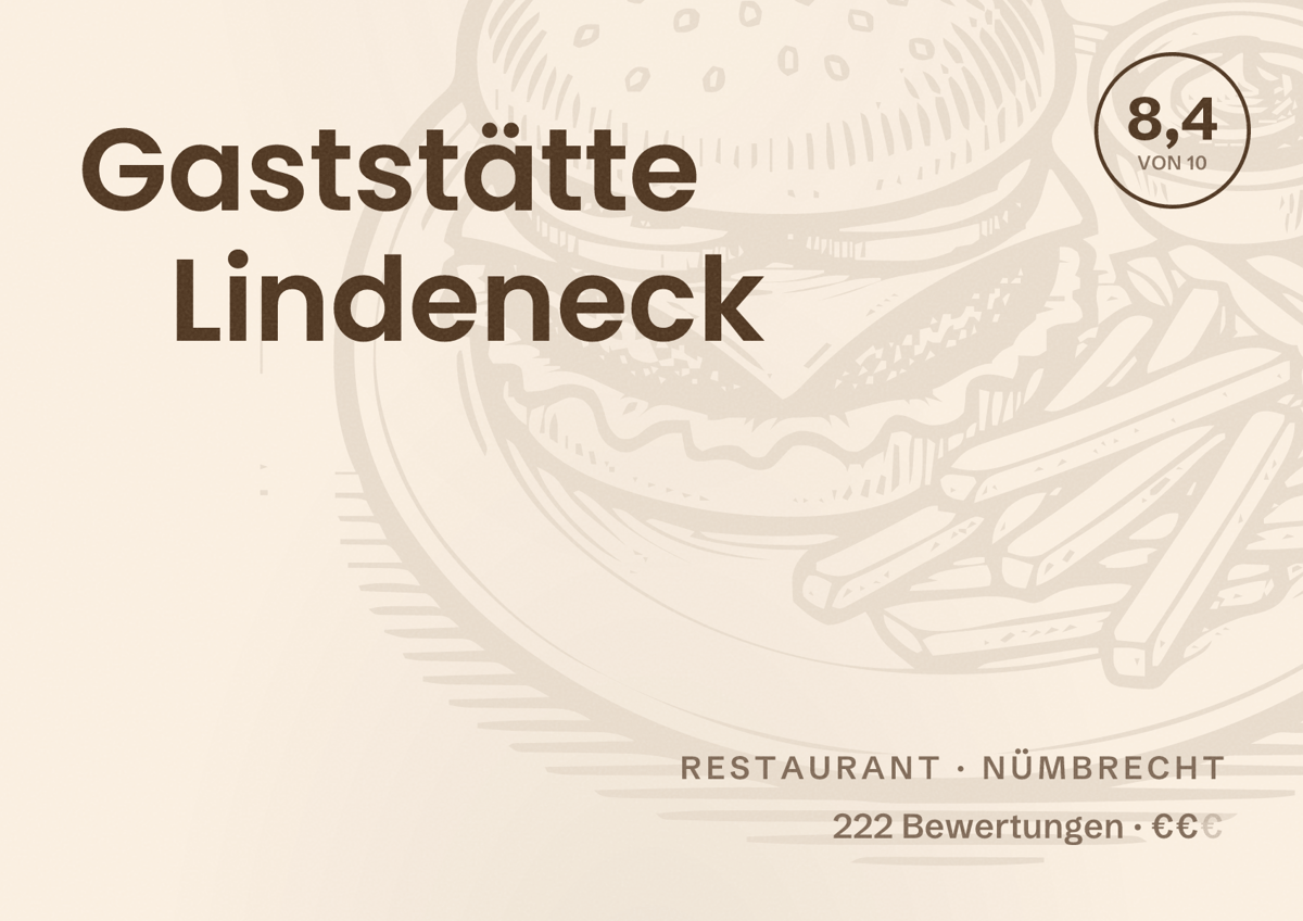 Illustriertes Poster von Gaststätte Lindeneck, Restaurant in Nümbrecht: Bewertung 8,4 von 10 aus 222 Bewertungen, Preisniveau €€