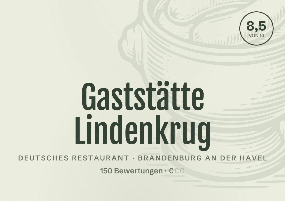 Illustriertes Poster von Gaststätte Lindenkrug, Deutsches Restaurant in Brandenburg an der Havel: Bewertung 8,5 von 10 aus 150 Bewertungen, Preisniveau €