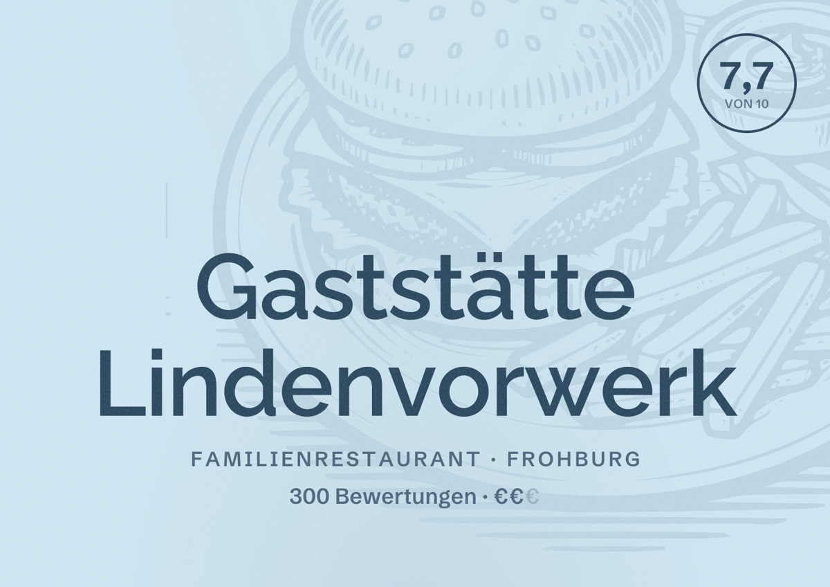 Illustriertes Poster von Gaststätte Lindenvorwerk, Familienrestaurant in Frohburg: Bewertung 7,7 von 10 aus 300 Bewertungen, Preisniveau €€