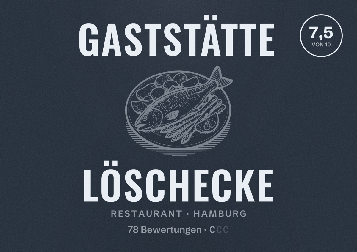 Illustriertes Poster von Gaststätte Löschecke, Restaurant in Hamburg: Bewertung 7,5 von 10 aus 78 Bewertungen, Preisniveau €