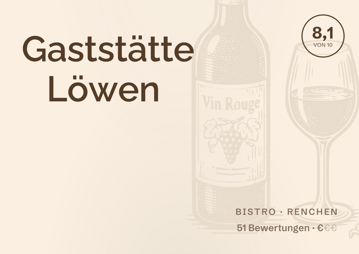 Illustriertes Poster von Gaststätte Löwen, Bistro in Renchen: Bewertung 8,1 von 10 aus 51 Bewertungen, Preisniveau €