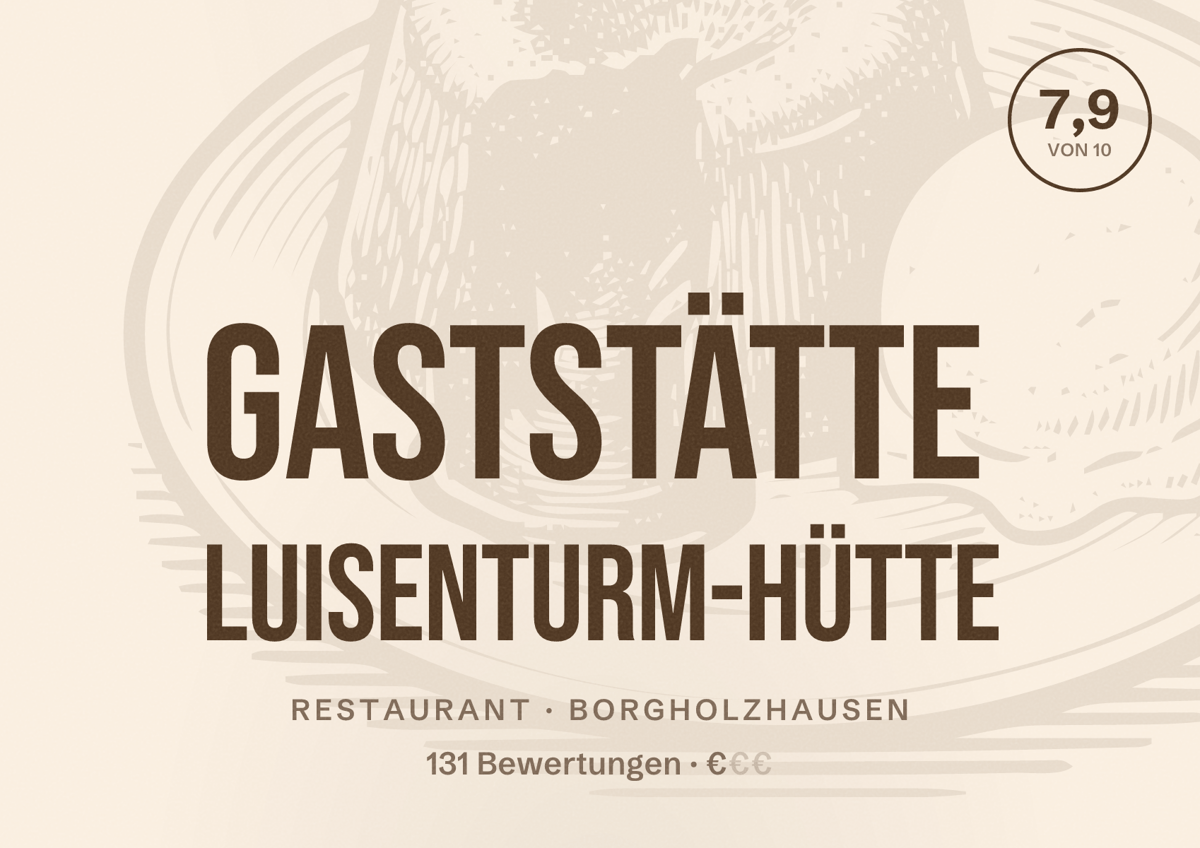 Illustriertes Poster von Gaststätte Luisenturm-Hütte, Restaurant in Borgholzhausen: Bewertung 7,9 von 10 aus 131 Bewertungen, Preisniveau €
