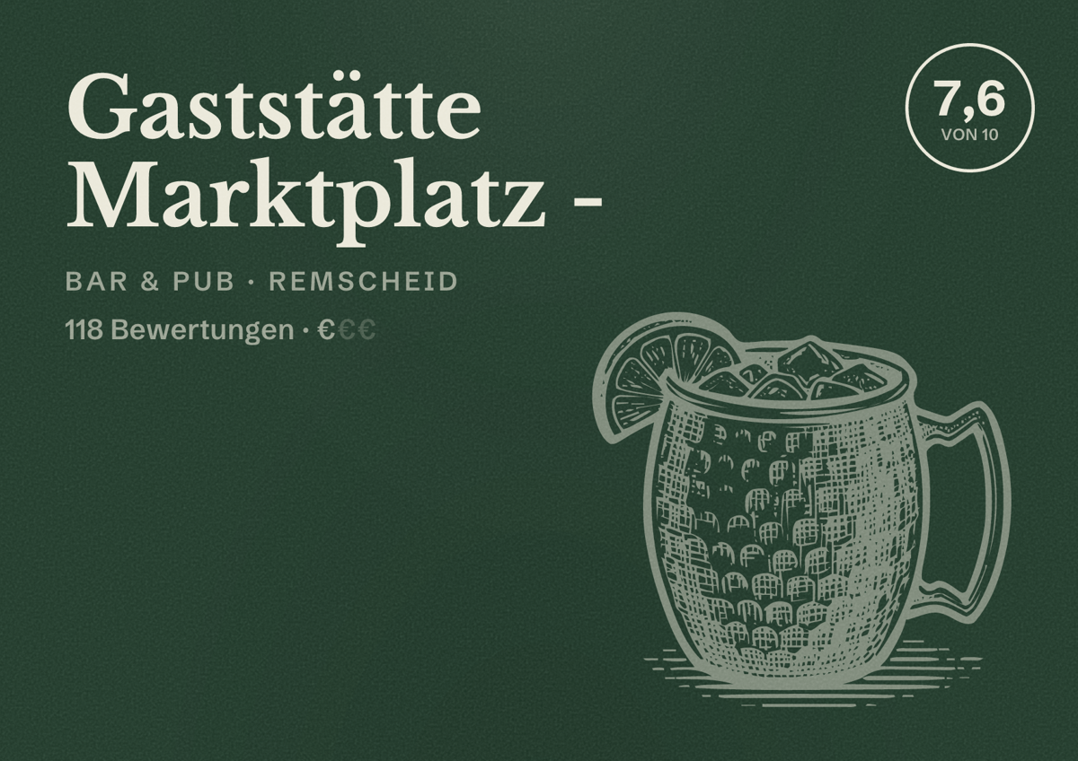 Illustriertes Poster von Gaststätte Marktplatz -, Bar & Pub in Remscheid: Bewertung 7,6 von 10 aus 118 Bewertungen, Preisniveau €