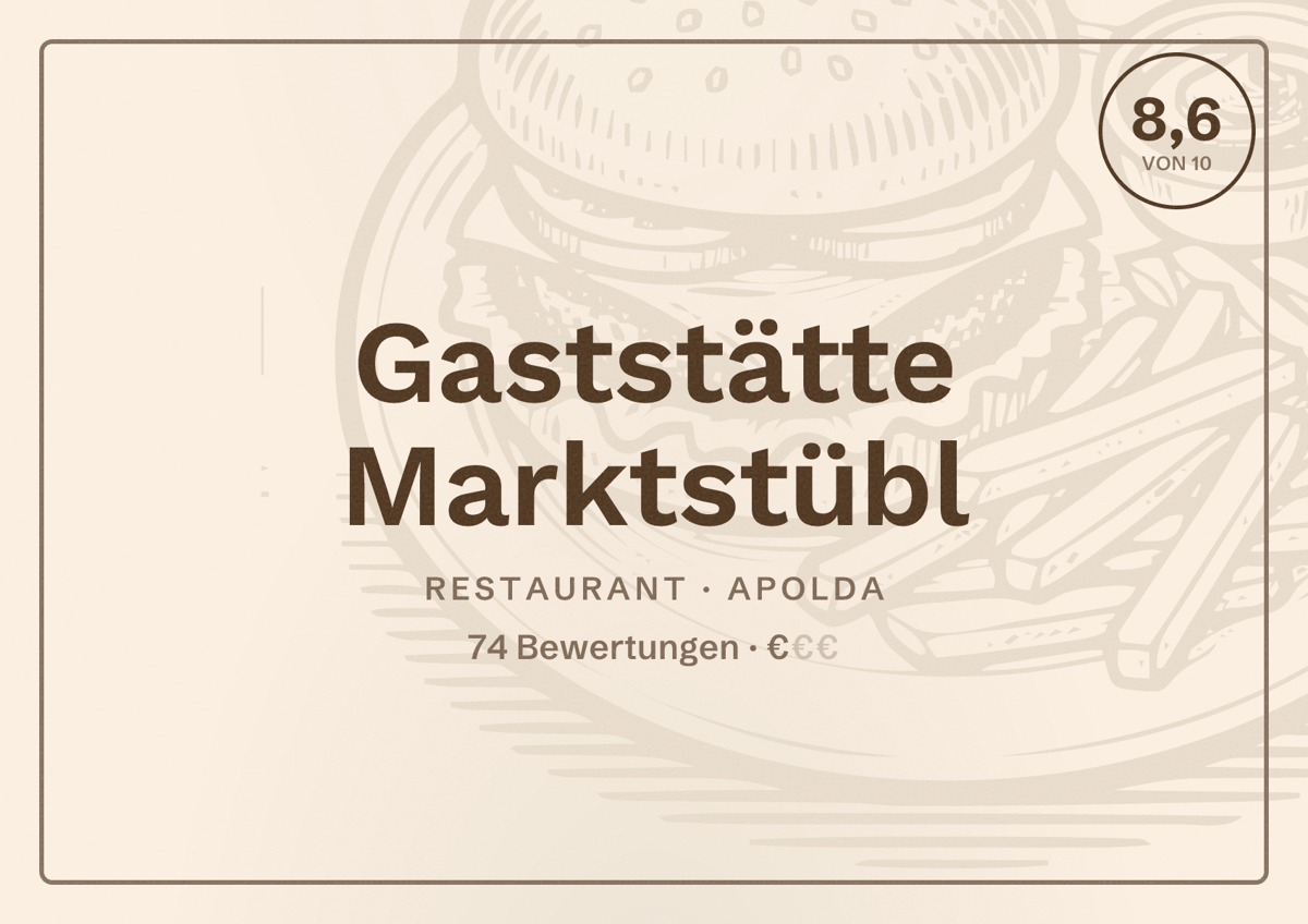 Illustriertes Poster von Gaststätte Marktstübl, Restaurant in Apolda: Bewertung 8,6 von 10 aus 74 Bewertungen, Preisniveau €