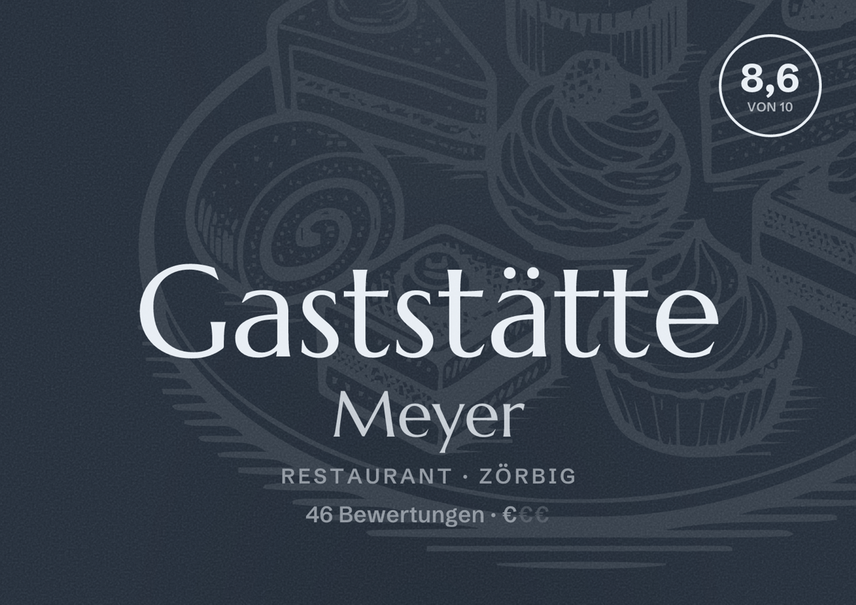 Illustriertes Poster von Gaststätte Meyer, Restaurant in Zörbig: Bewertung 8,6 von 10 aus 46 Bewertungen, Preisniveau €
