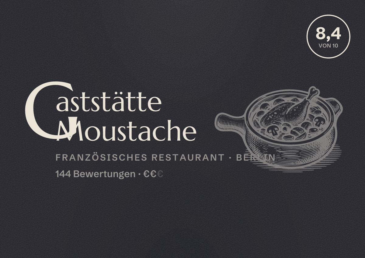 Illustriertes Poster von Gaststätte Moustache, Französisches Restaurant in Berlin: Bewertung 8,4 von 10 aus 144 Bewertungen, Preisniveau €€