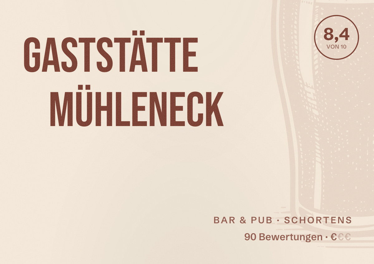 Illustriertes Poster von Gaststätte Mühleneck, Bar & Pub in Schortens: Bewertung 8,4 von 10 aus 90 Bewertungen, Preisniveau €